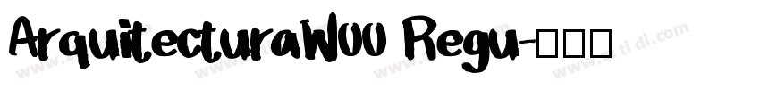 ArquitecturaW00 Regu字体转换